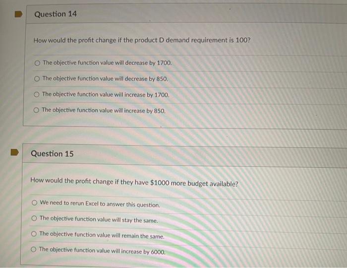 is reduced to $10 ? The objective function value will increase by