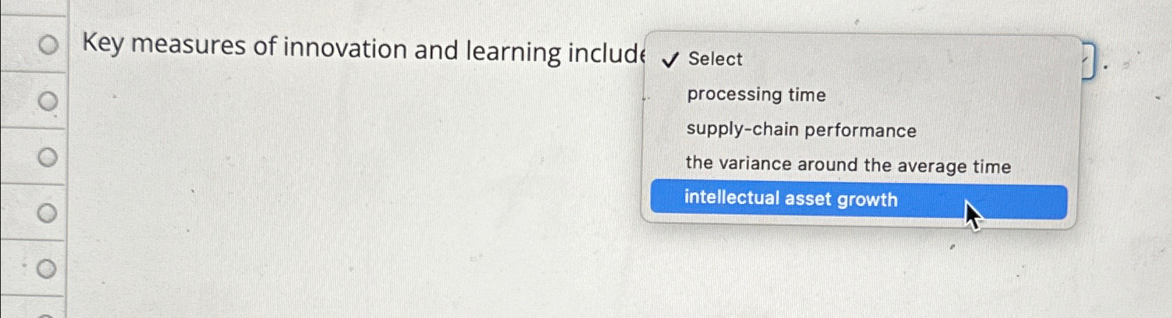  Key measures of innovation and learning includ select processing time supply-chain