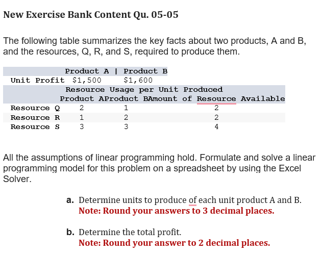  New Exercise Bank Content Qu.05-05 The following table summarizes the key