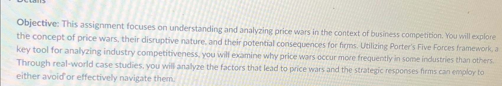  Objective: This assignment focuses on understanding and analyzing price wars in