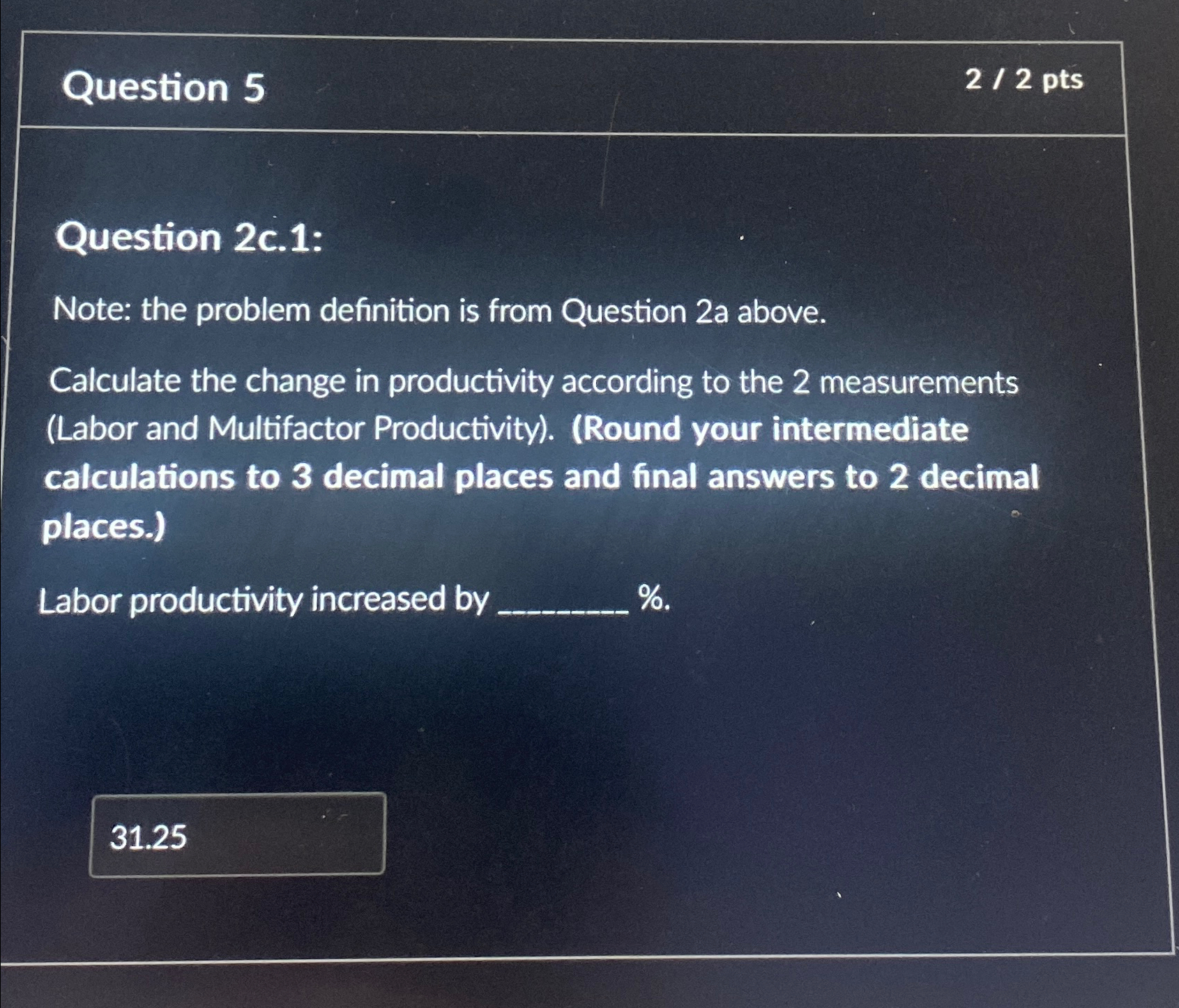 Question 5 22 pts Question 2c.1: Note: the problem definition is