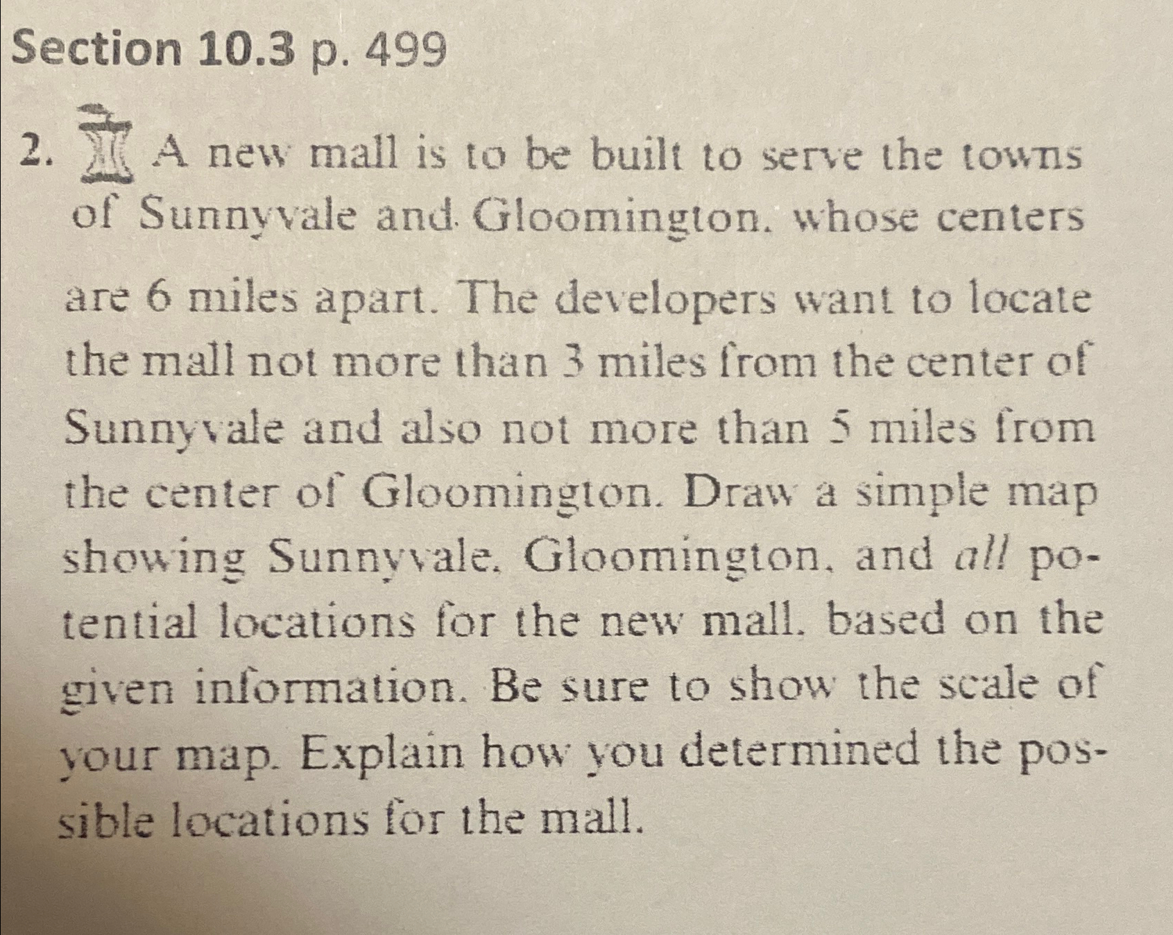  Section 10.3 p.499 2. It A new mall is to be