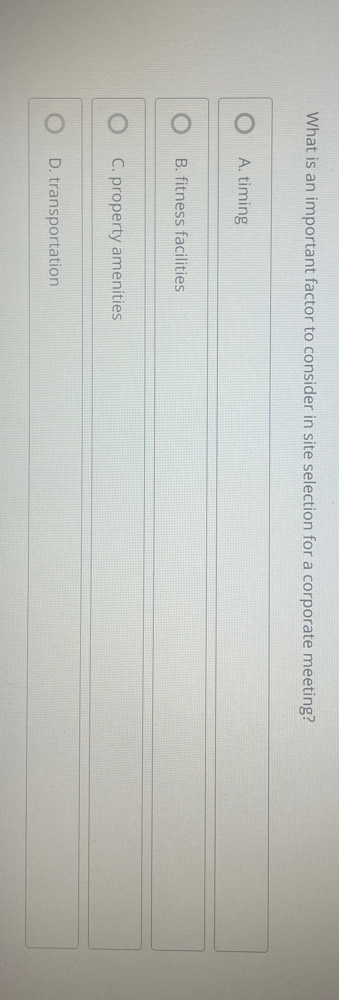  What is an important factor to consider in site selection for