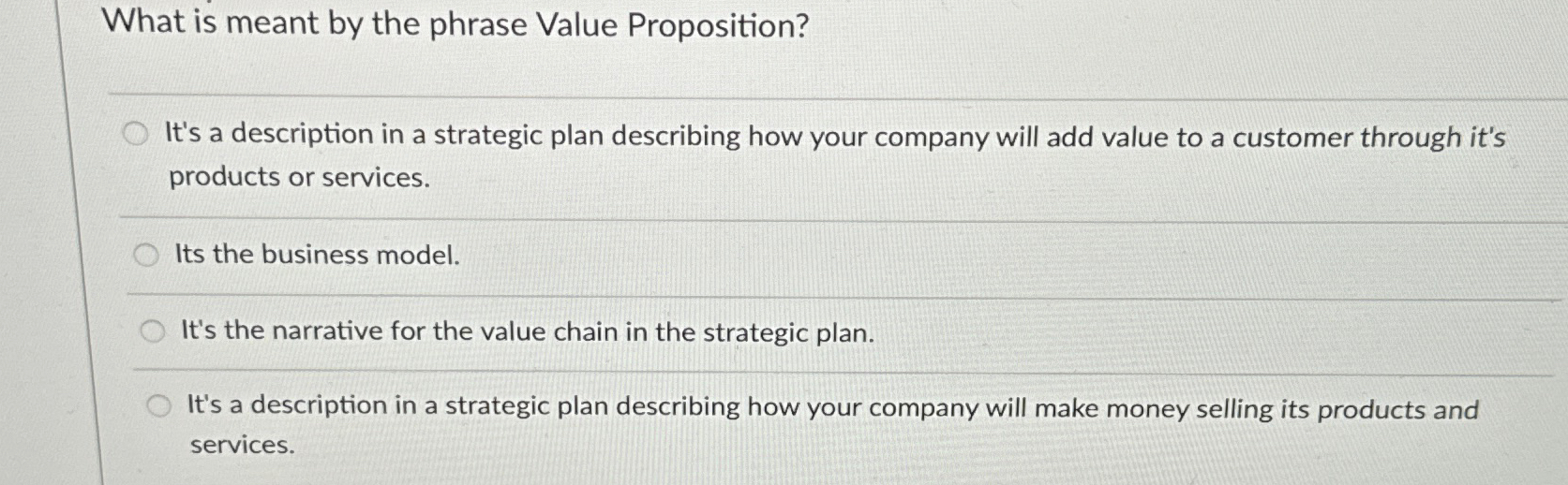  What is meant by the phrase Value Proposition? It's a description