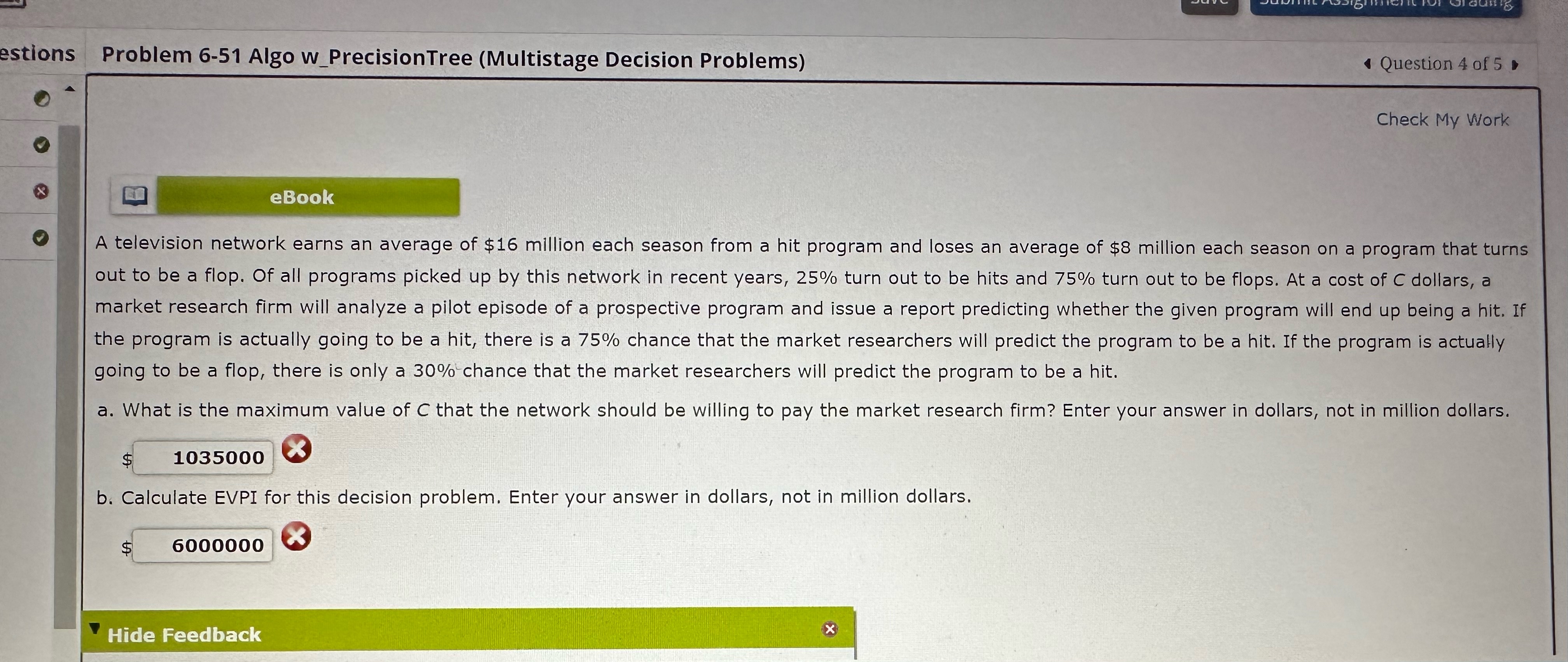  Problem 6-51 Algo w_PrecisionTree (Multistage Decision Problems) Question 4 of 5