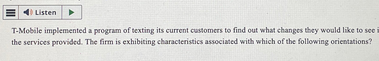  T-Mobile implemented a program of texting its current customers to find