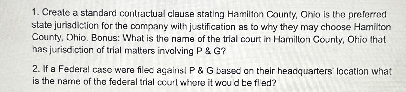  Create a standard contractual clause stating Hamilton County, Ohio is the