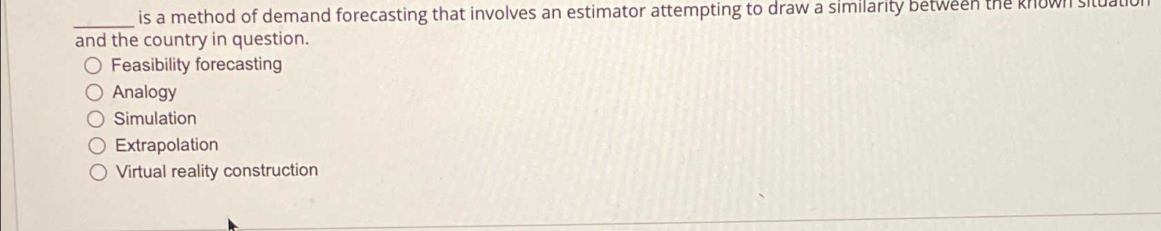  is a method of demand forecasting that involves an estimator attempting
