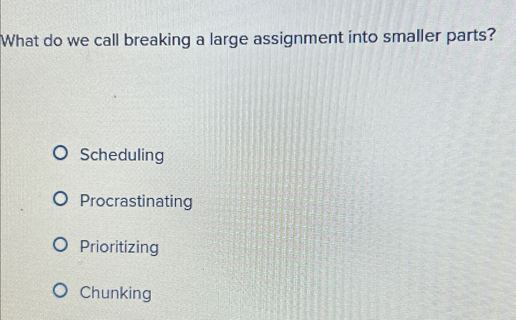  What do we call breaking a large assignment into smaller parts?