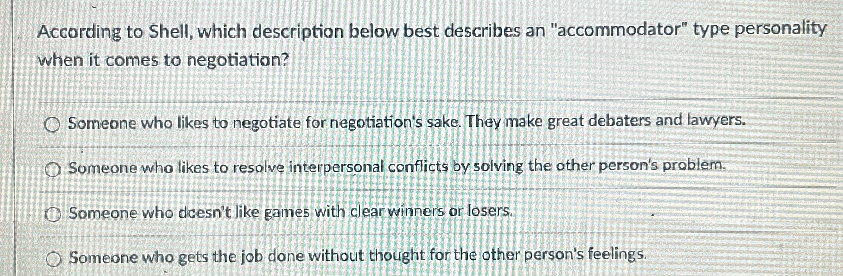  According to Shell, which description below best describes an "accommodator" type