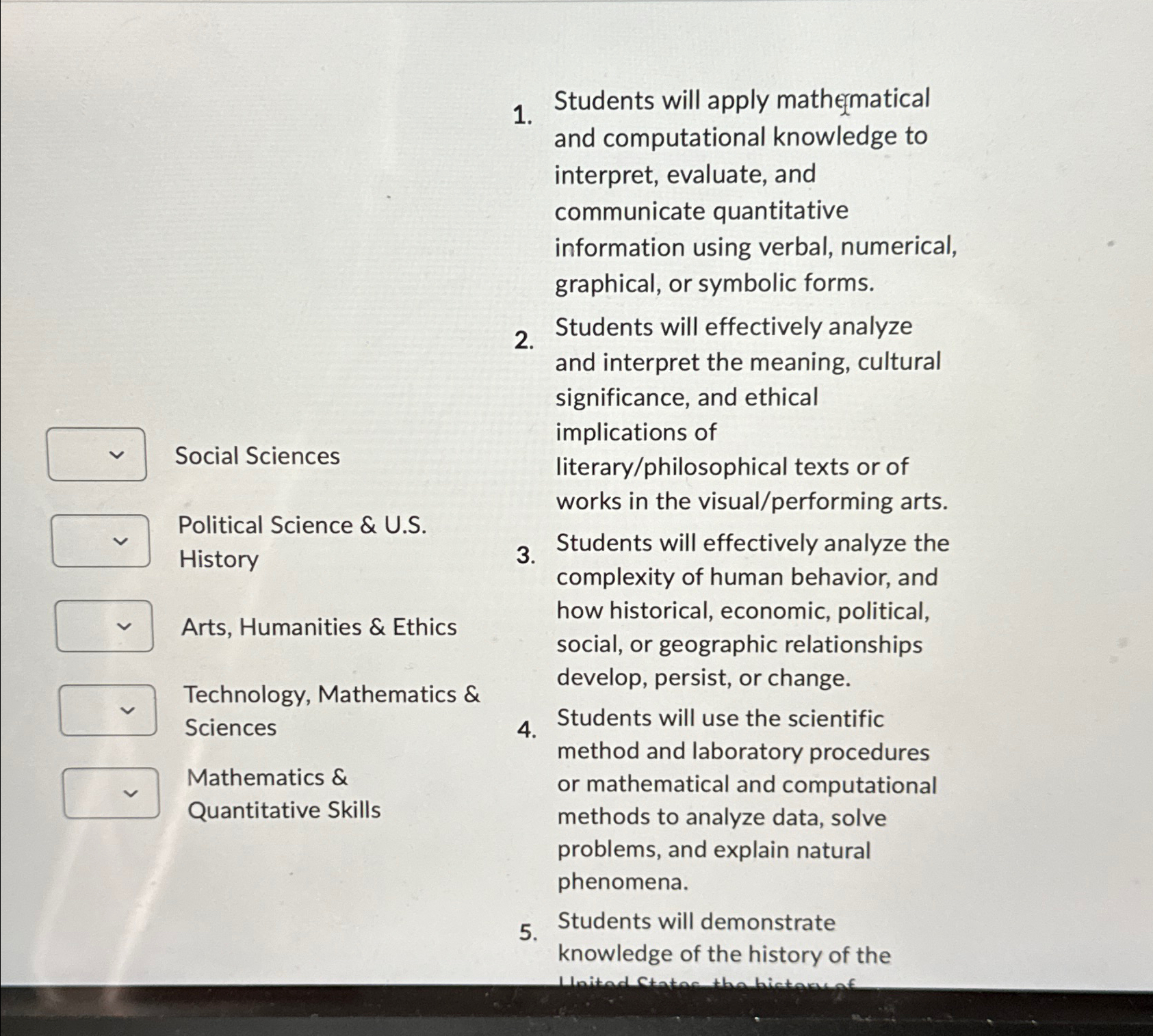  Students will apply mathermatical and computational knowledge to interpret, evaluate, and