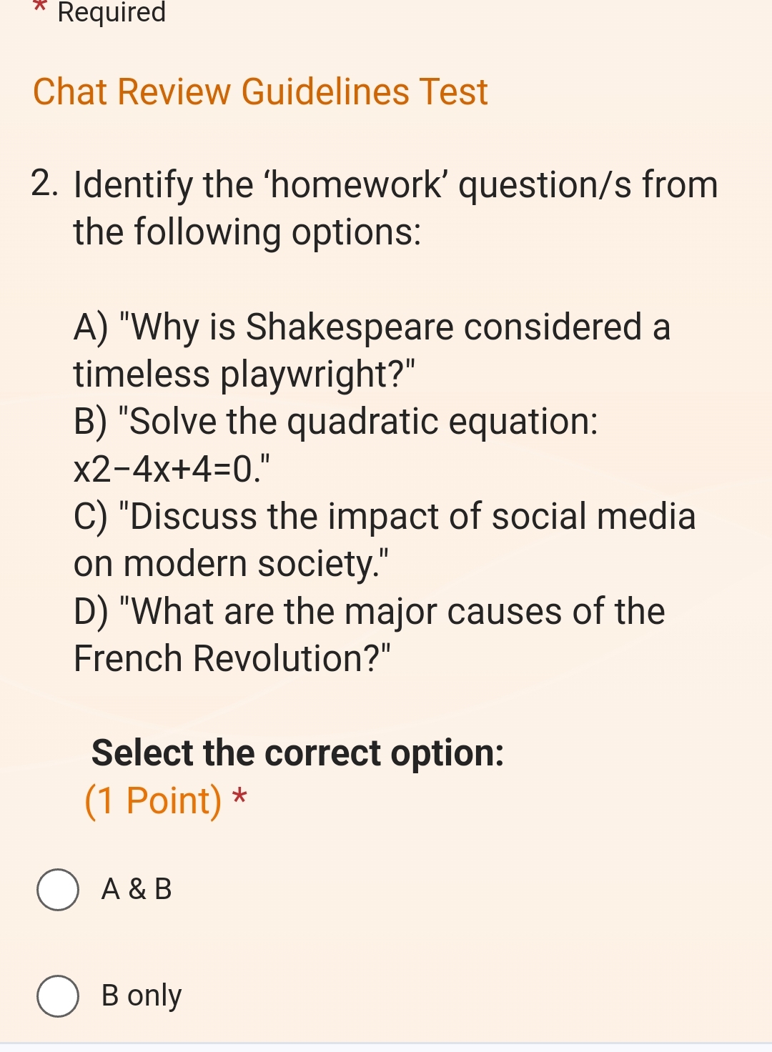  Required Chat Review Guidelines Test Identify the 'homework' question/s from the