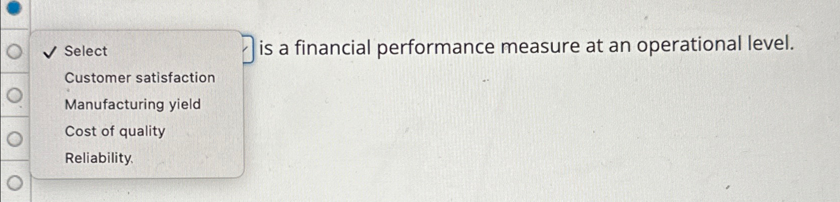  Select J is a financial performance measure at an operational level.