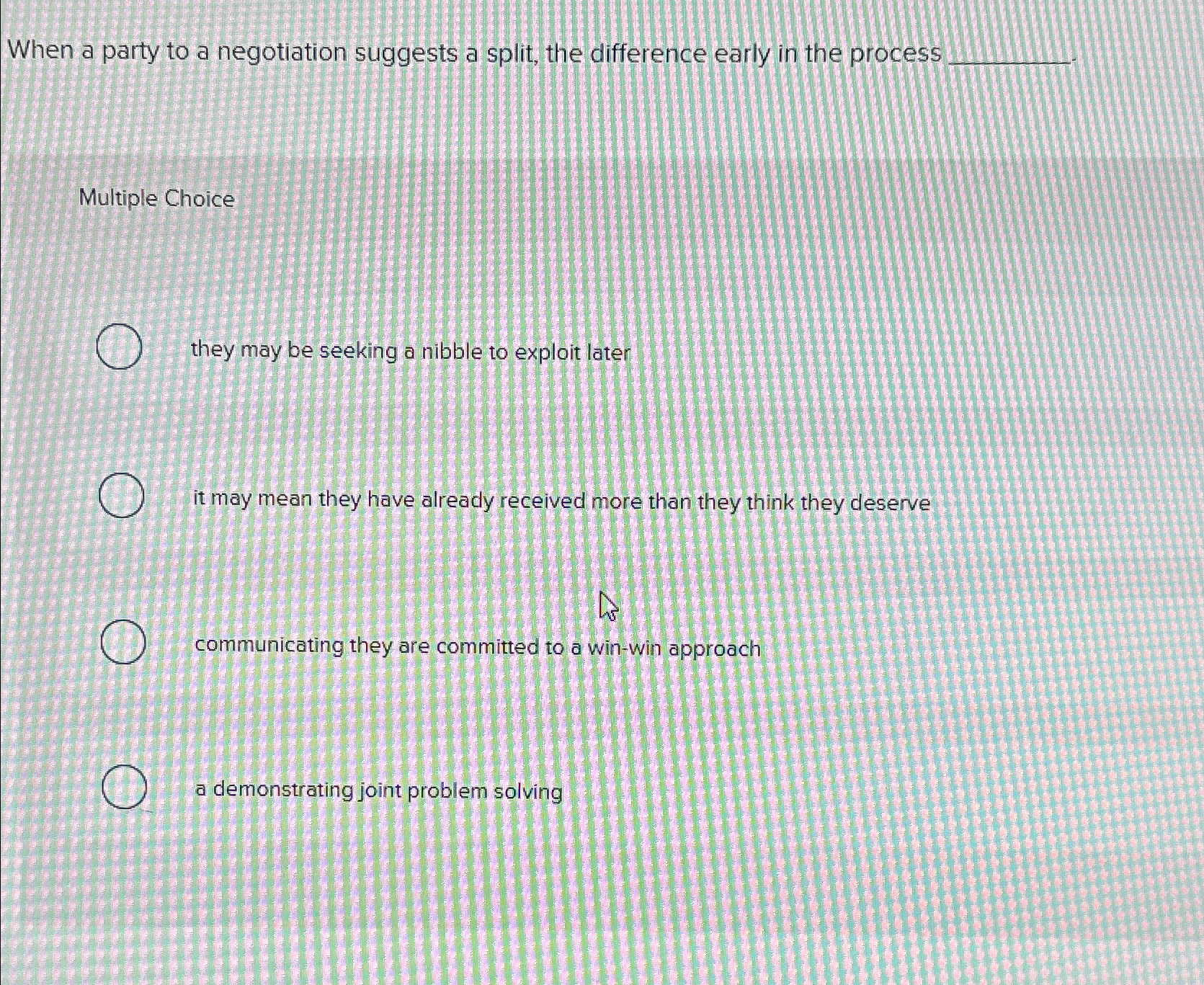  When a party to a negotiation suggests a split, the difference