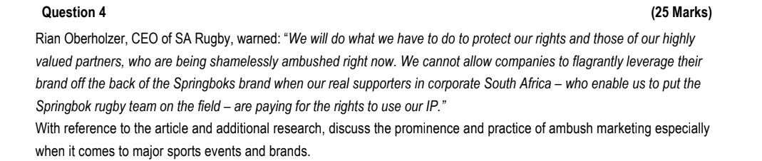 Question 4 (25 Marks) Rian Oberholzer, CEO of SA Rugby, warned:
