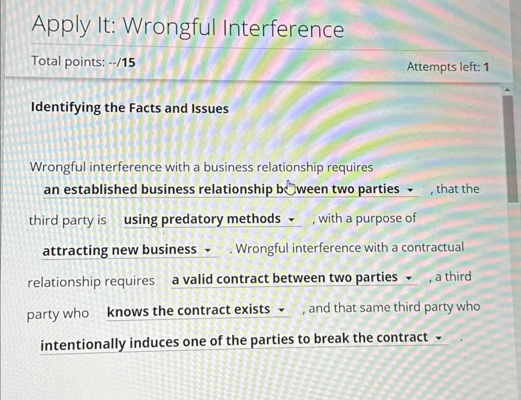  Apply It: Wrongful Interference Total points: --/15 Attempts left: 1 Identifying