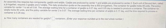 please solve and also for "How many containers are needed for