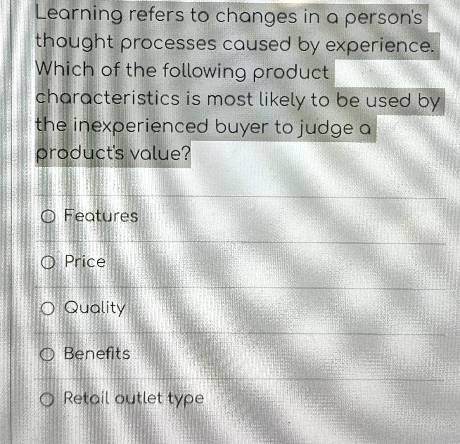  Learning refers to changes in a person's thought processes caused by