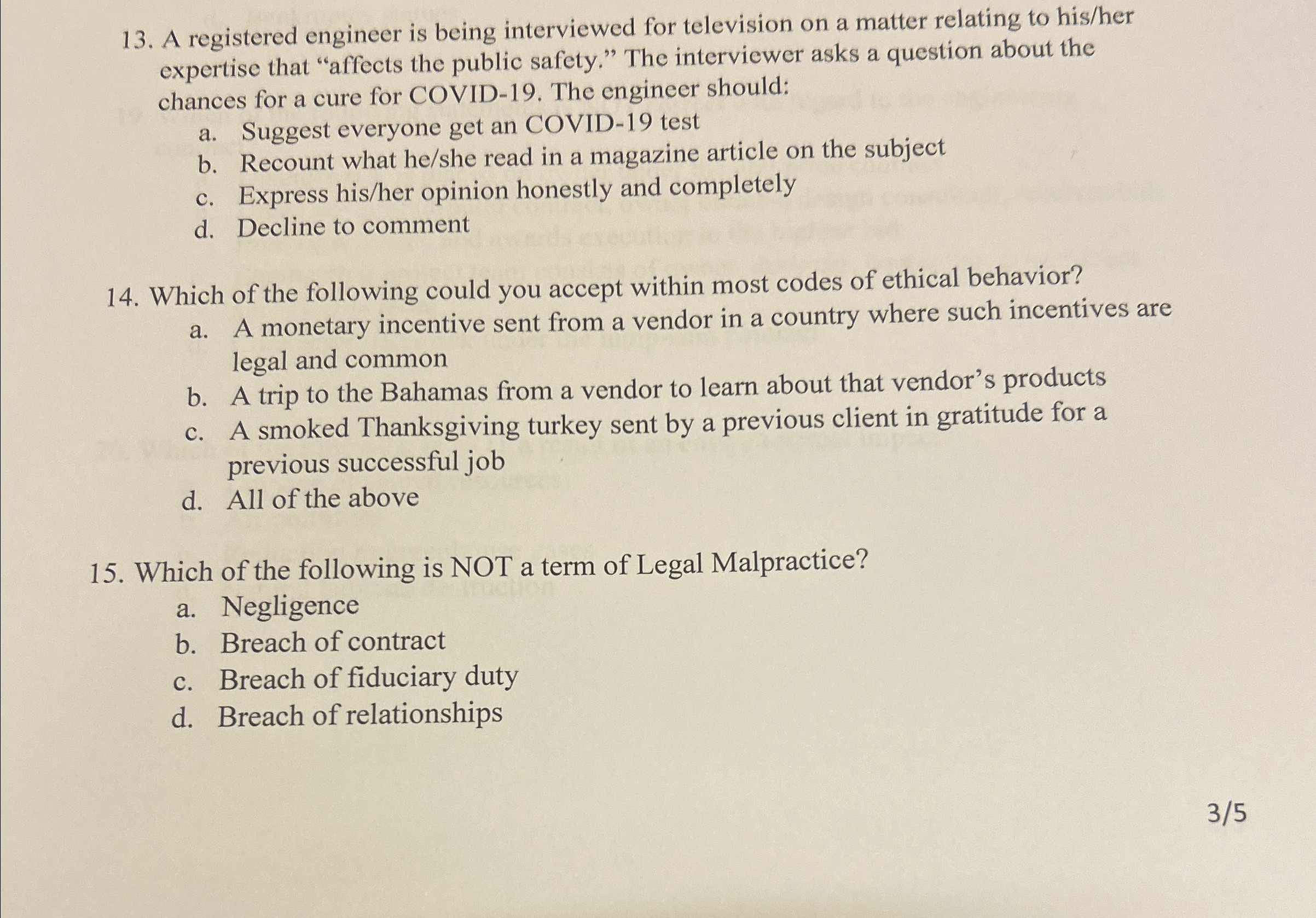  A registered engineer is being interviewed for television on a matter