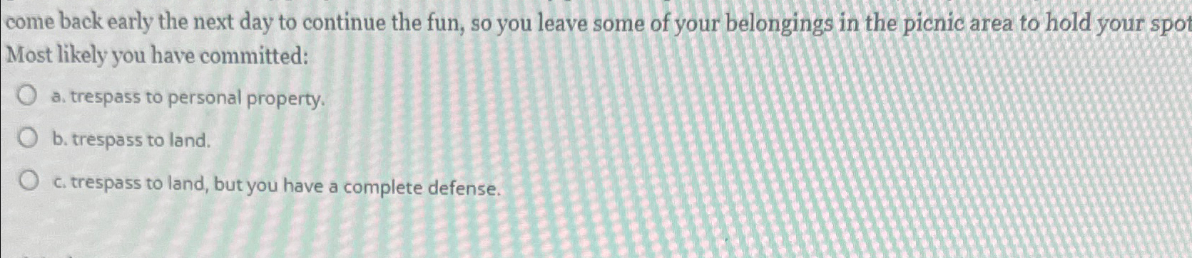  come back early the next day to continue the fun, so