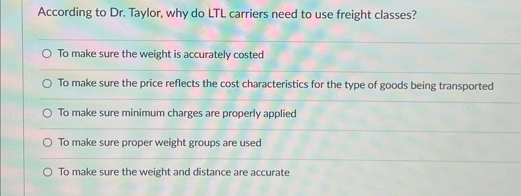  According to Dr. Taylor, why do LTL carriers need to use