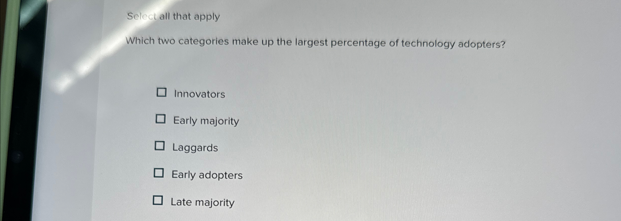  Select all that apply Which two categories make up the largest