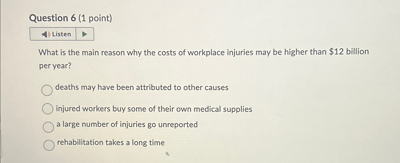  Question 6(1 point) What is the main reason why the costs