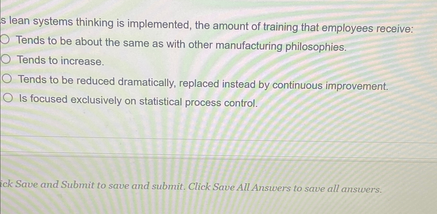  s lean systems thinking is implemented, the amount of training that