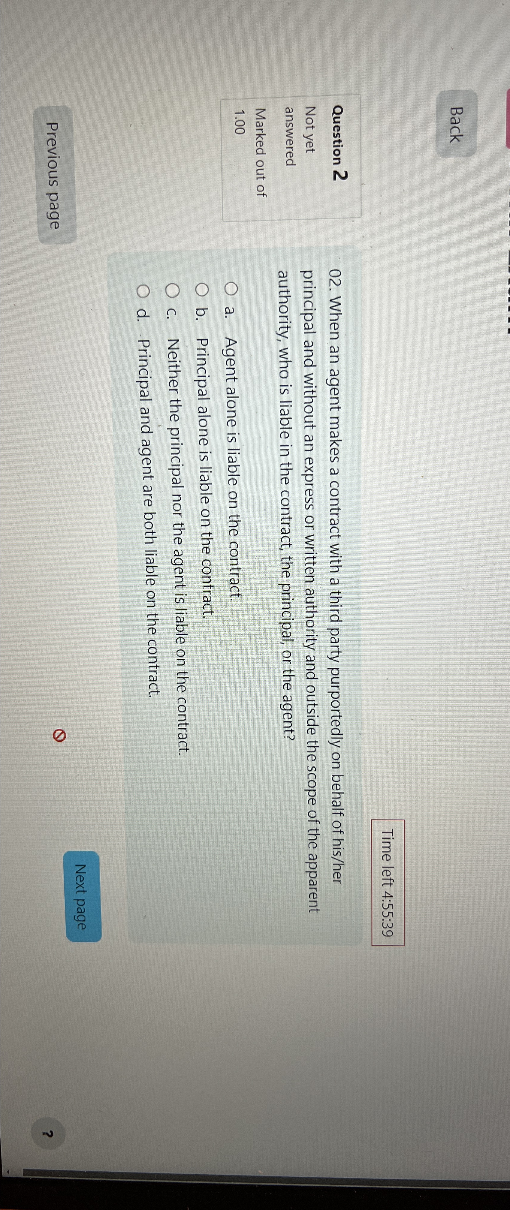  Time left 4:55:39 Question 2 Not yet answered Marked out of