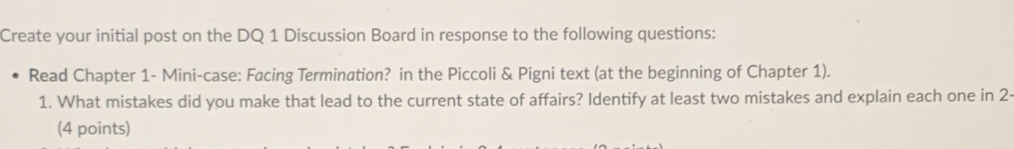  Create your initial post on the DQ 1 Discussion Board in