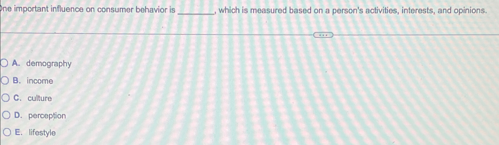  ne important influence on consumer behavior is which is measured based