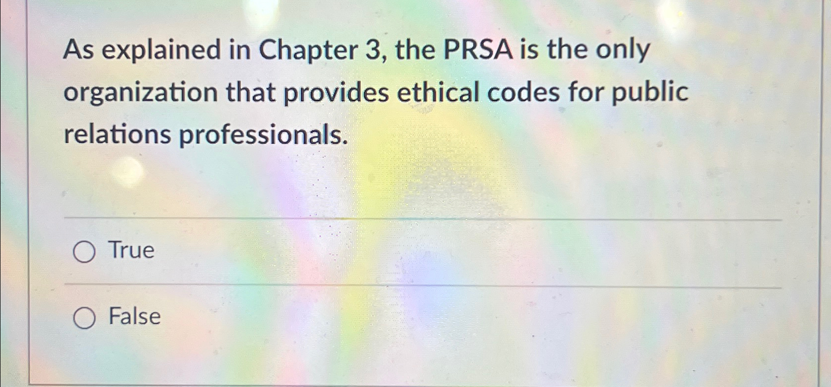  As explained in Chapter 3, the PRSA is the only organization