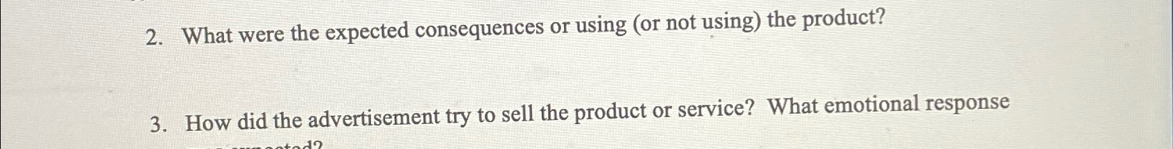  What were the expected consequences or using (or not using) the
