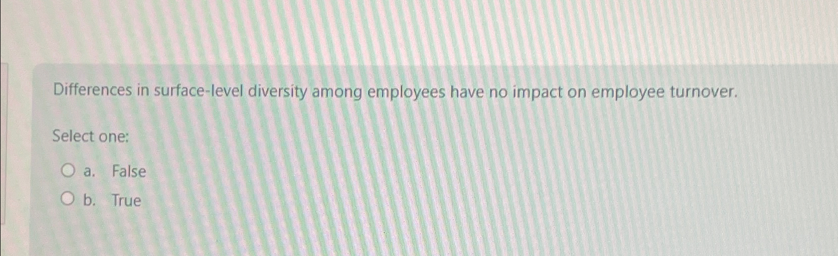  Differences in surface-level diversity among employees have no impact on employee