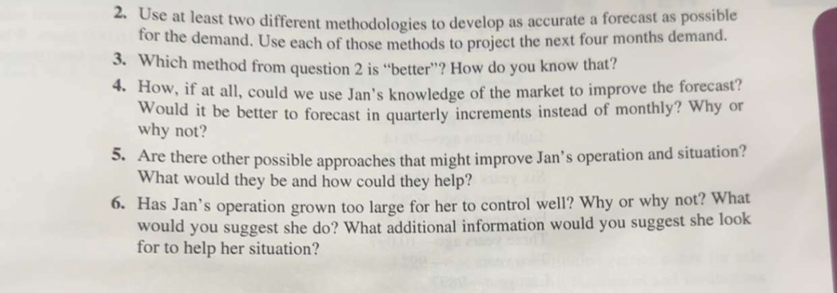  Use at least two different methodologies to develop as accurate a