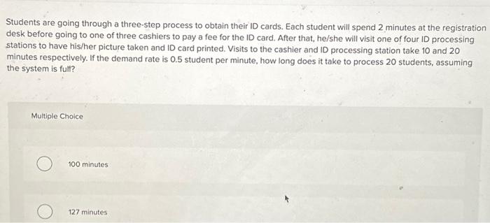  Students are going through a three-step process to obtain their ID