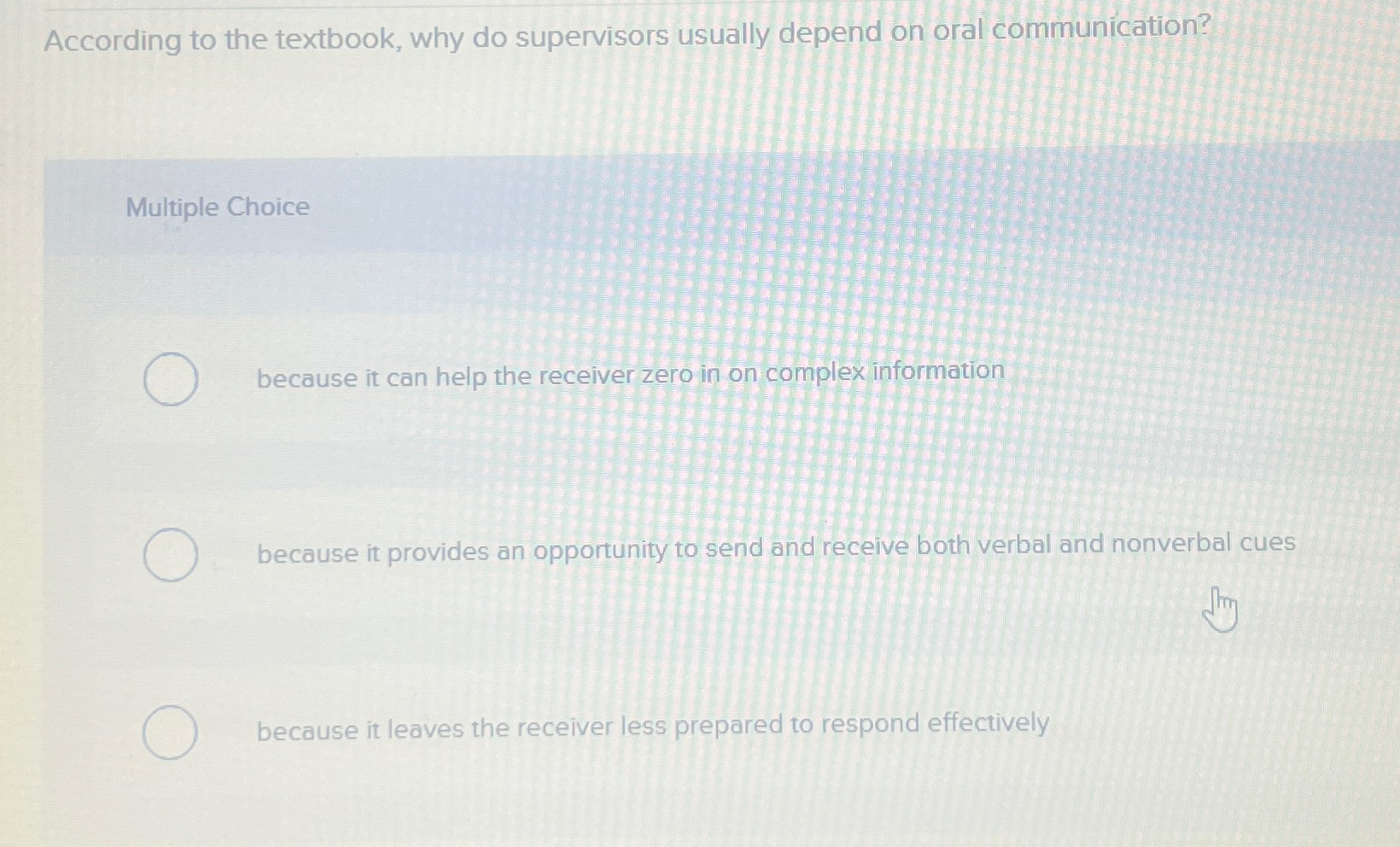  According to the textbook, why do supervisors usually depend on oral
