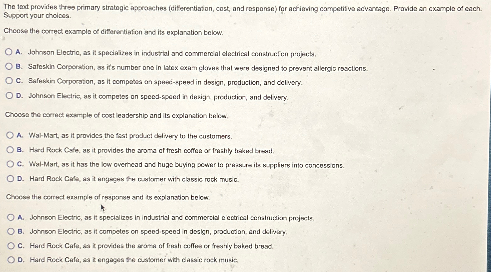  The text provides three primary strategic approaches (differentiation, cost, and response)