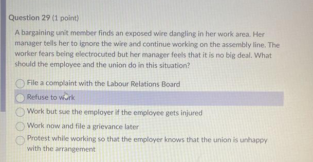  Question 29(1 point) A bargaining unit member finds an exposed wire