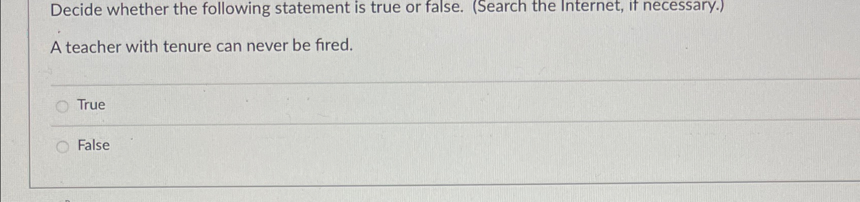  Decide whether the following statement is true or false. (Search the