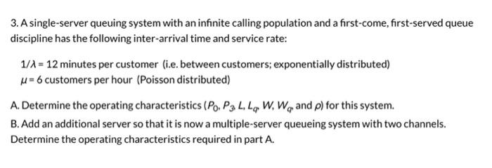  3. A single-server queuing system with an infinite calling population and