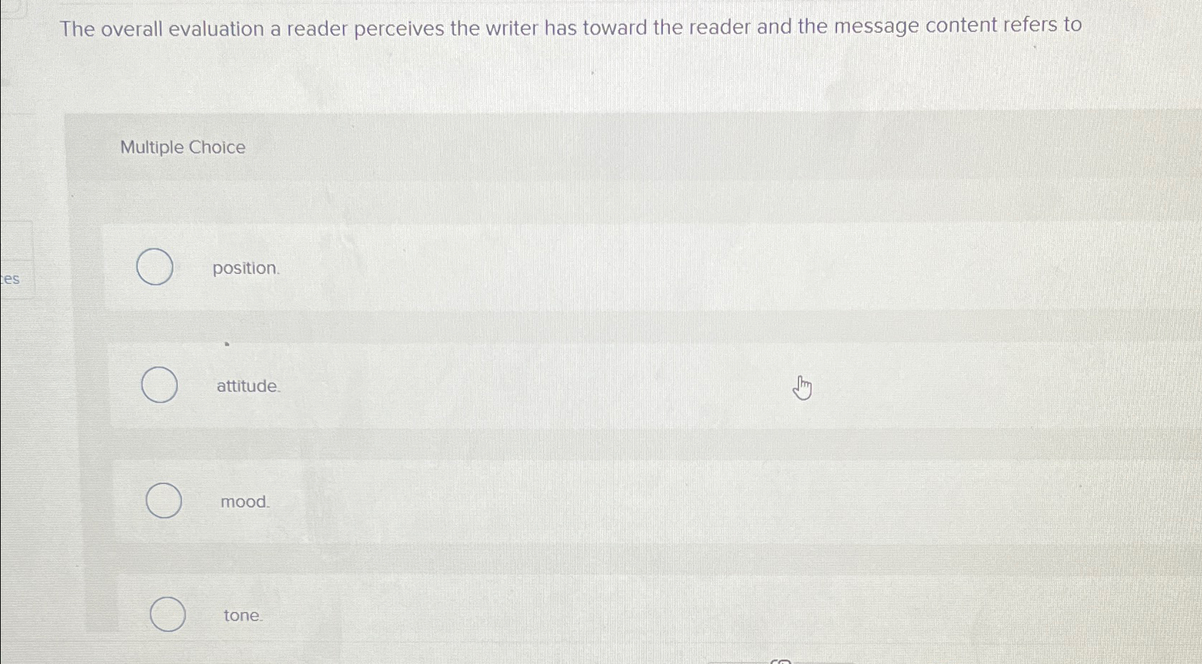  The overall evaluation a reader perceives the writer has toward the