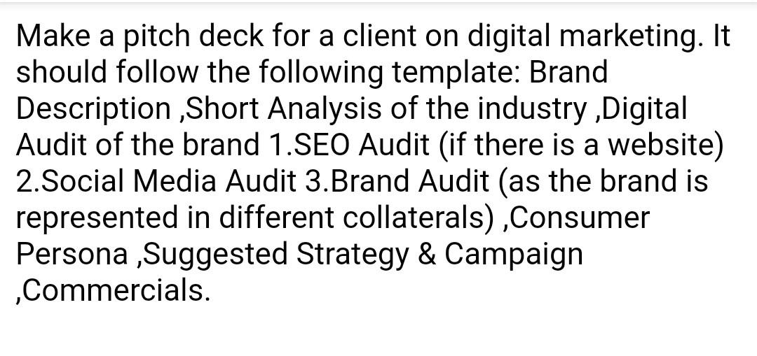  prepare slides for the above assignment. Make a pitch deck for