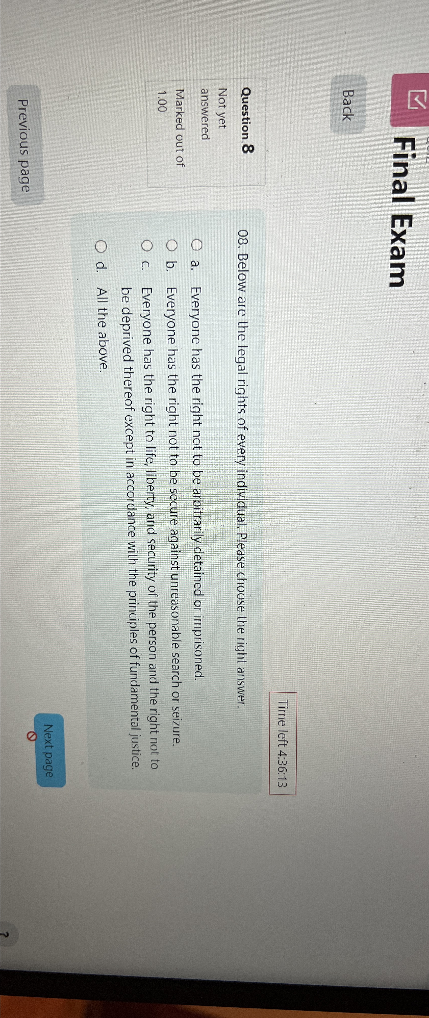  Final Exam Time left 4:36:13 Question 8 Not yet answered Marked