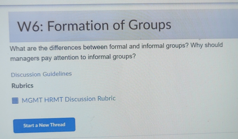  W6: Formation of Groups What are the differences between formal and