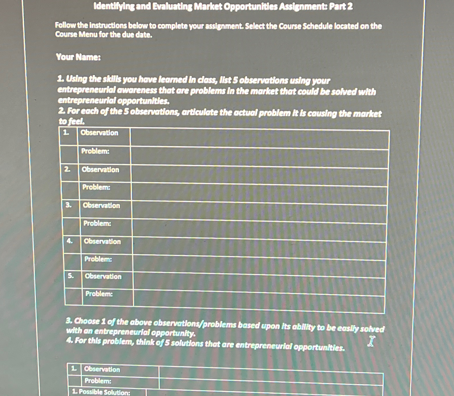  Follow the instructions below to complete your assignment. Select the Course