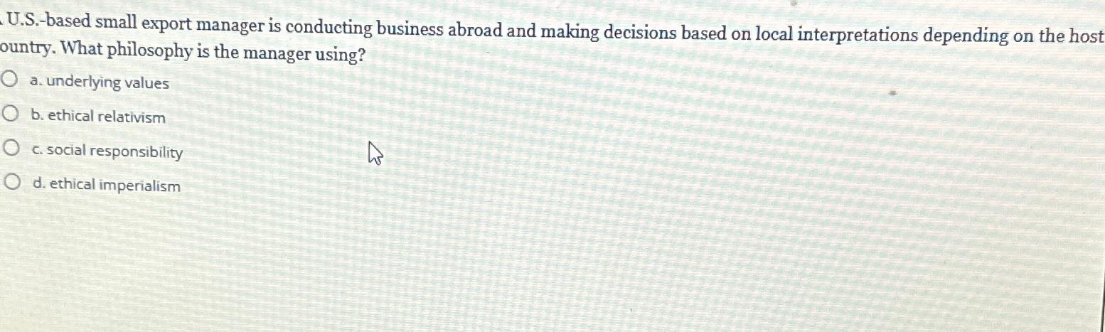  U.S.-based small export manager is conducting business abroad and making decisions