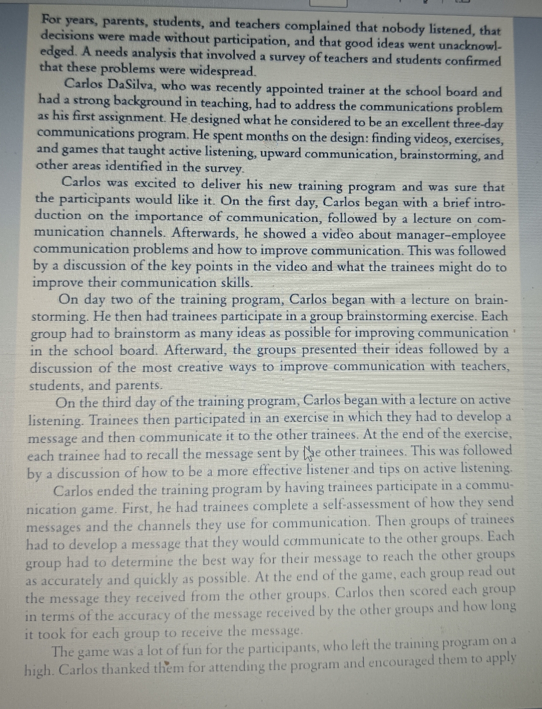 what they learned in training when they returned to work. The trainees