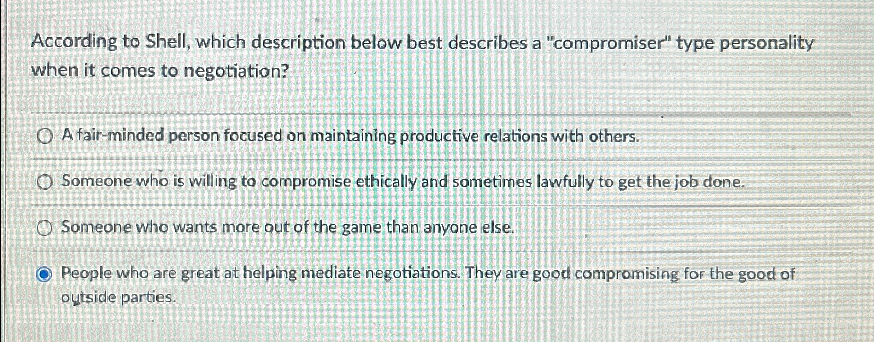  According to Shell, which description below best describes a "compromiser" type