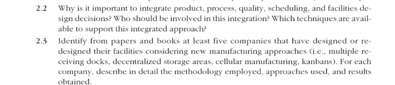  2.2 Why is it important to integrate product, process, quality, scheduling,